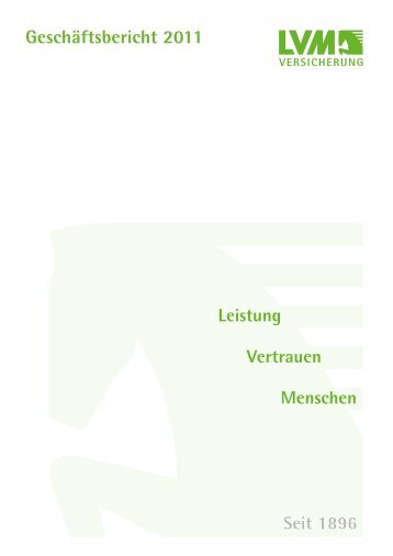 Geschäftsbericht 2011 (PDF) - LVM Versicherung