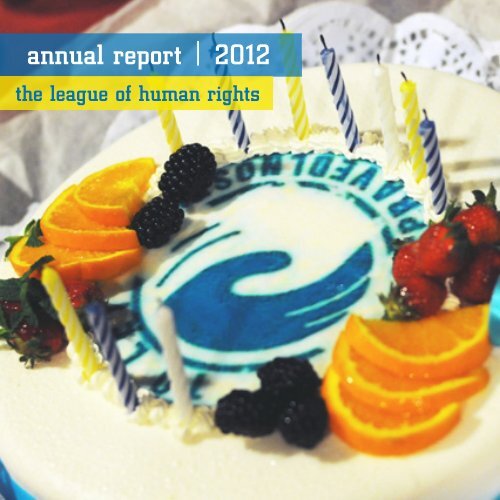 League of Human Rights | Annual Report | 2012