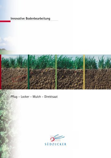 Mulch – Direktsaat - BISZ - Südzucker AG