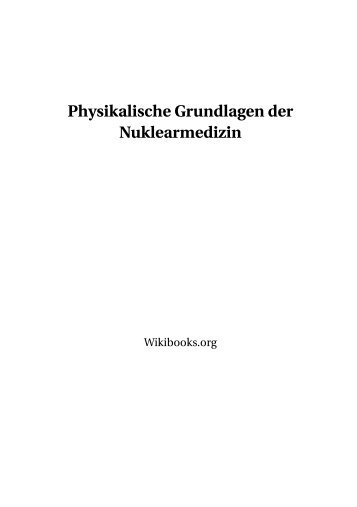 Physikalische Grundlagen der Nuklearmedizin - upload.wikimedia....