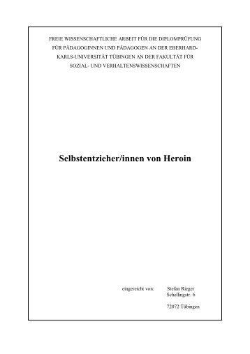 Selbstentzieher/innen von Heroin - Universität Tübingen