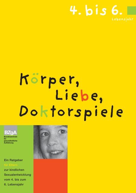 Körper, Liebe, Doktorspiele - 4.-6. Lebensjahr - WikiMANNia