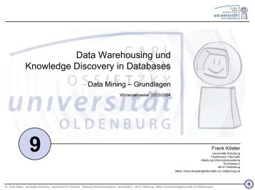 DWH-und-KDD--VL-09 - Informationssysteme - Universität Oldenburg