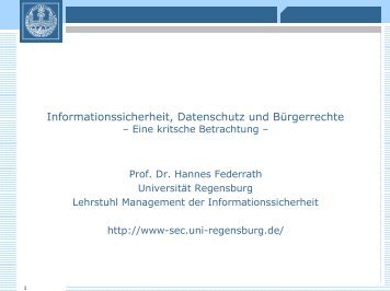 Informationssicherheit, Datenschutz und Bürgerrechte - Lehrstuhl für ...