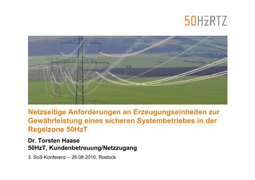 Netzseitige Anforderungen an Erzeugungseinheiten zur ... - 50Hertz