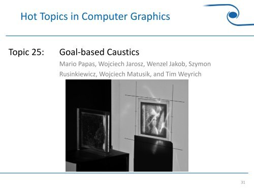 Hot Topics in Computer Graphics - Visual Computing Group