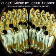 CHORAL MUSIC BY JONATHAN DOVE - Abeille Musique