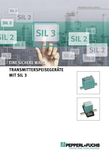 Eine sichere Wahl - Transmitterspeisegeräte mit SIL3 - Pepperl+Fuchs