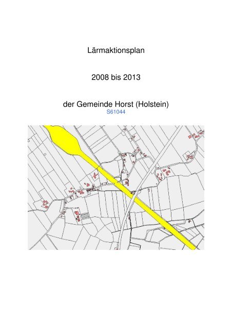 Lärmaktionsplan 2008 bis 2013 der Gemeinde Horst (Holstein)