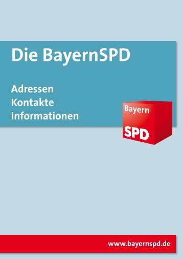 Adressen, Kontakte, Informationen - BayernSPD