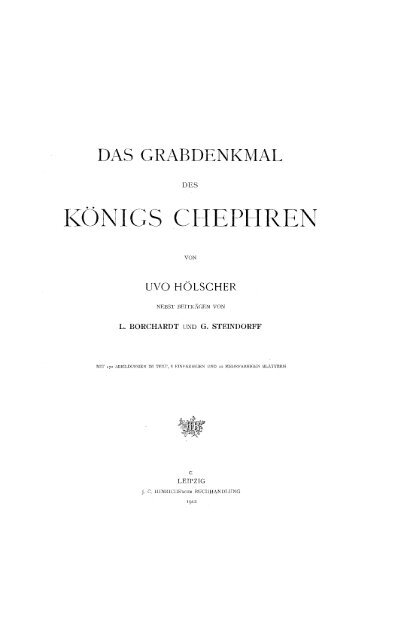 Das Grabdenkmal des konigs Chephren