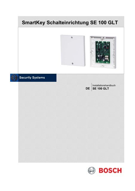 SmartKey Schalteinrichtung SE 100 GLT - Bosch Security Systems