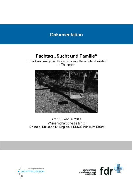 Dokumentation Fachtag „Sucht und Familie“ - Agethur