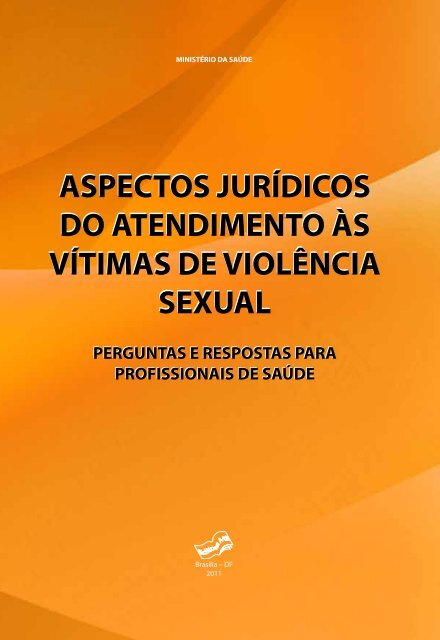 Aspectos jurídicos do atendimento às vítimas de violência sexual