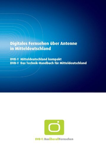 Digitales Fernsehen über Antenne in Mitteldeutschland - Internet Info