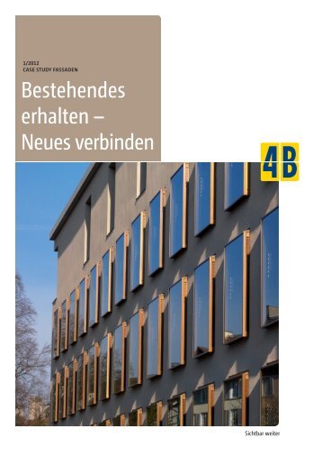 Bestehendes erhalten – Neues verbinden - 4B