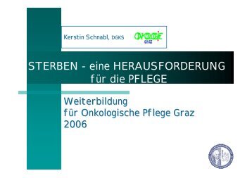 STERBEN - eine HERAUSFORDERUNG für die PFLEGE - Ahop