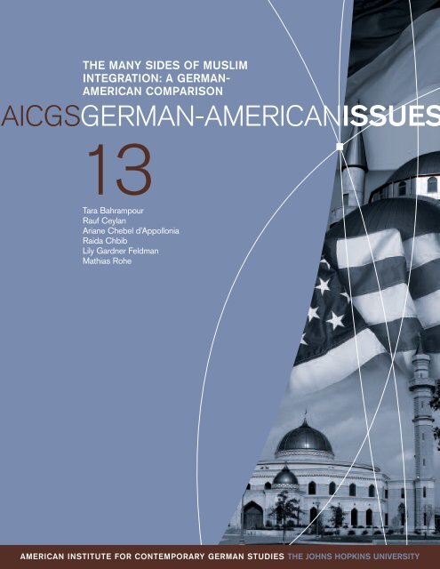 the many sides of muslim integration: a german- american - aicgs