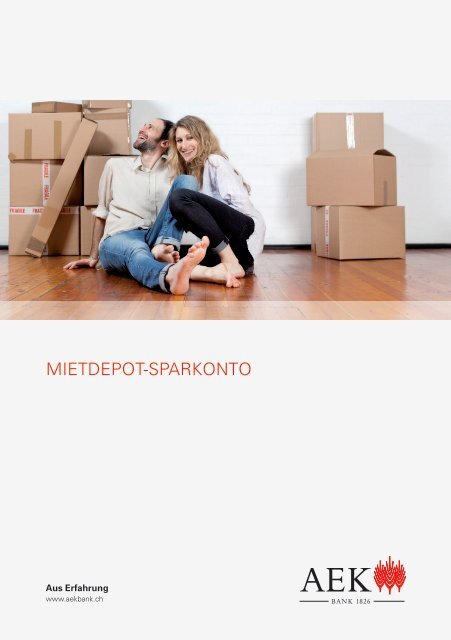 Prospekt Mietdepot-Sparkonto (pdf) - AEK Bank 1826