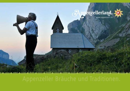 Appenzeller Bräuche und Traditionen. - Appenzell.ch