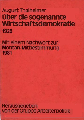 sogenannte Wirtschaftsdemokratie - der Gruppe Arbeiterpolitik