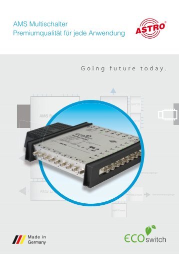 AMS Multischalter Premiumqualität für jede Anwendung - Astro