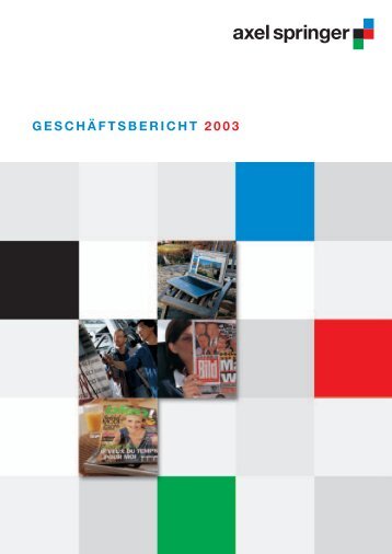 GESCHÄFTSBERICHT 2003 - Axel Springer AG