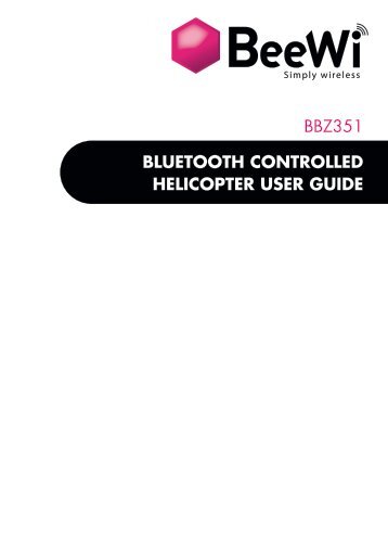 BLUETOOTH CONTROLLED HELICOPTER USER GUIDE BBZ351