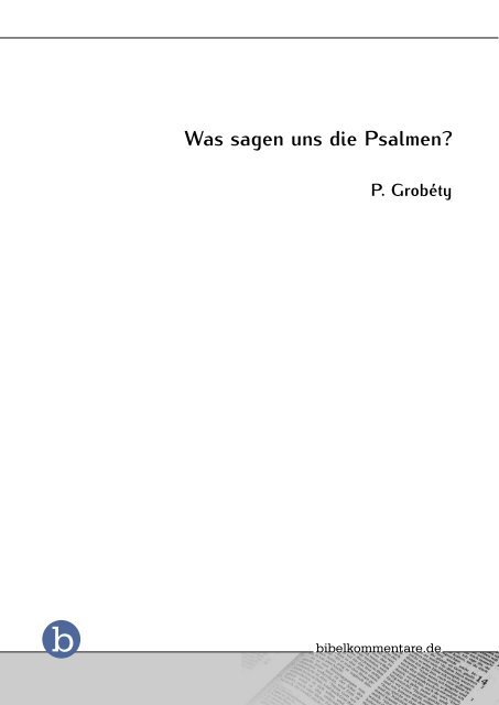 Was sagen uns die Psalmen? - Bibelkommentare.de