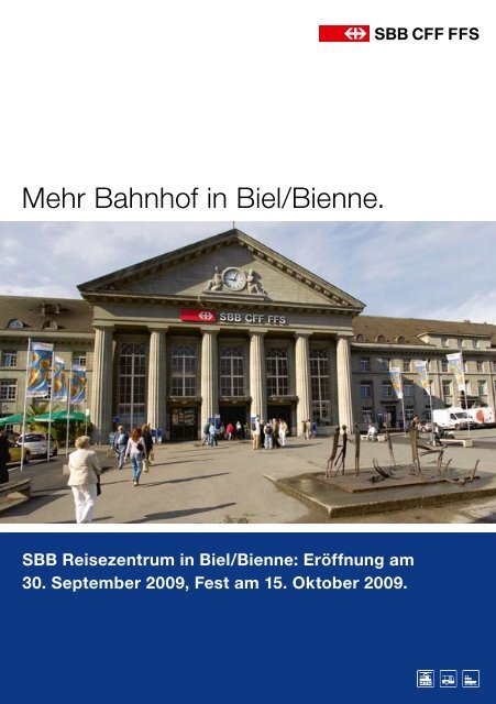 Mehr Bahnhof in Biel/Bienne. - Bieler Tagblatt