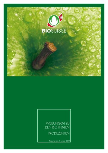 WEISUNGEN ZU DEN RICHTLINIEN PRODUZENTEN - Bio Suisse