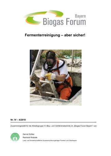 Fermenterreinigung – aber sicher! - Biogas Forum Bayern