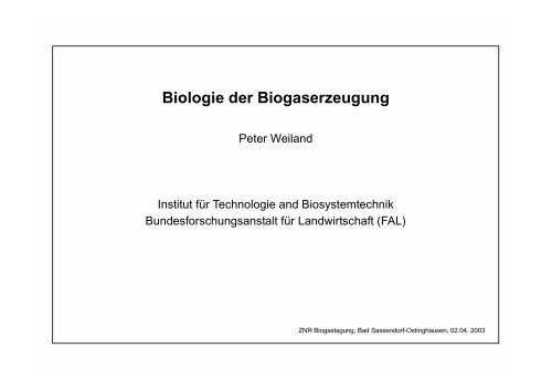 Biologie der Biogaserzeugung - Biogas-Infoboard