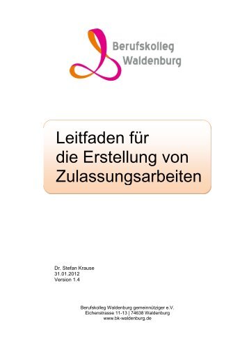 Leifaden für Zulassungsarbeit - Version 1.5 - Berufskolleg Waldenburg