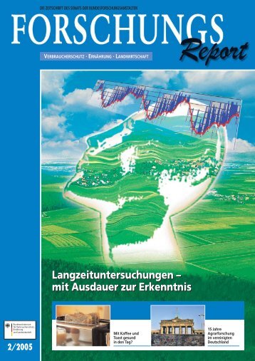 ForschungsReport 2005-2 - BMELV-Forschung