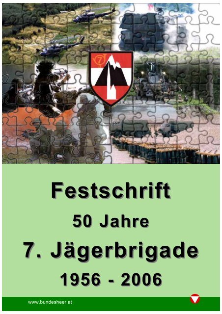 Die 7. Jägerbrigade - Österreichs Bundesheer