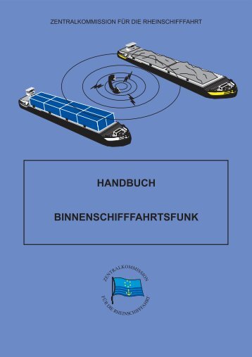 Handbuch Binnenschifffahrtsfunk - Allgemeiner Teil (Ausgabe 2012)