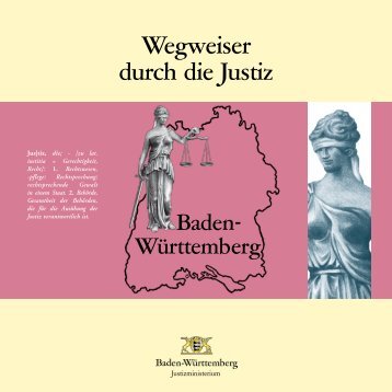Wegweiser durch die Justiz - BOA - Baden-Württembergisches ...