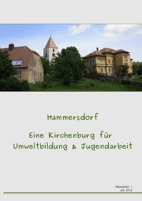 Newsletter der Hammersdorfer Kirchenburg für Umwelt und Bildung Nr. 1