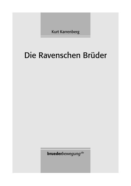 Kurt Karrenberg: Die Ravenschen Brüder - bruederbewegung.de