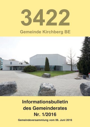 3422 Kirchberg BE Informationsbulletin des Gemeinderates