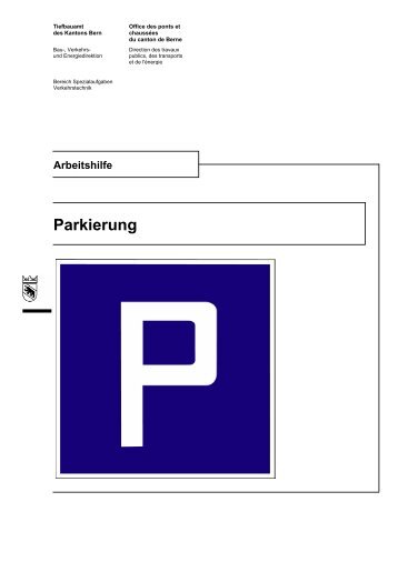 (PDF) Parkierung Arbeitshilfe - Bau-, Verkehrs - Kanton Bern