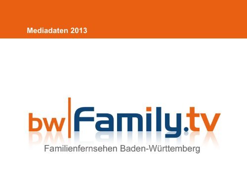 Mediadaten - BW Family TV