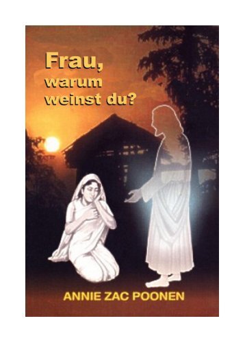 Frau, warum weinst du? - Annie Poonen - Christian Fellowship Centre