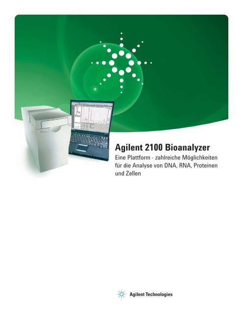 Agilent 2100 Bioanalyzer - Agilent Technologies