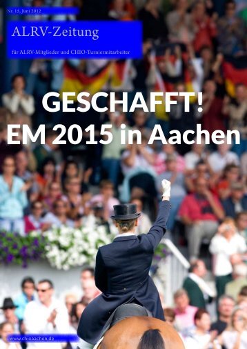 ALRV-Zeitung Ausg. 15 (Juni 2012) - CHIO Aachen