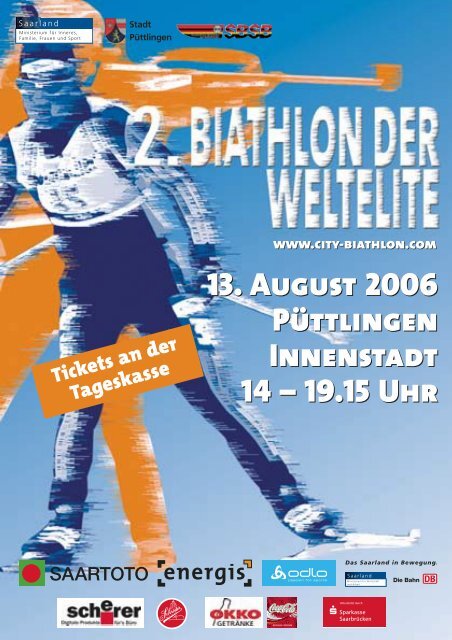 13. August 2006 Püttlingen Innenstadt 14 - City-Biathlon der Weltelite