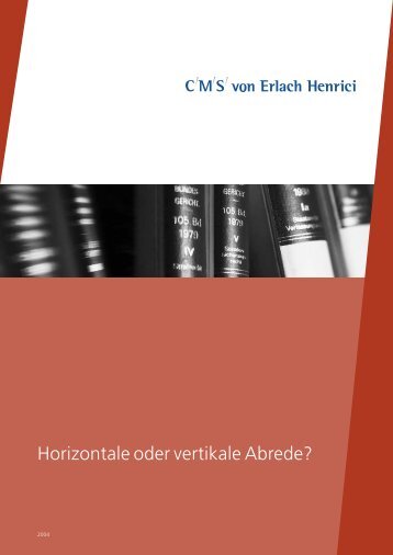 Horizontale oder vertikale Abrede? - CMS von Erlach Henrici AG