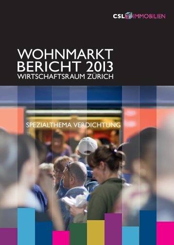 Wohnmarktbericht Wirtschaftsraum Zürich 2013 - ImmoCompass