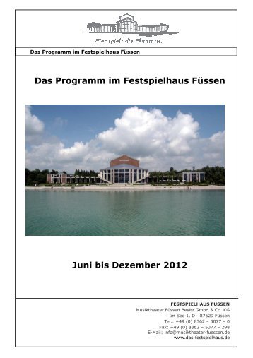 Das Programm im Festspielhaus Füssen Juni bis Dezember 2012